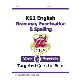 KS2 English Targeted Question Book: Challenging Grammar, Punctuation & Spelling 