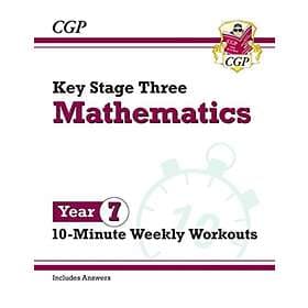 KS3 Maths 10-Minute Weekly Workouts Year 7