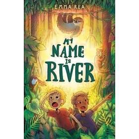 My Name Is River
