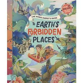The Magic Carpet's Guide To Earth's Forbidden Places