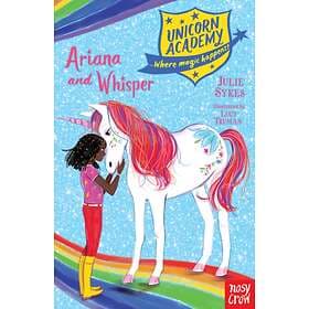 Unicorn Academy: Ariana And Whisper