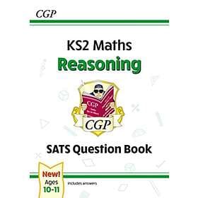 KS2 Maths SATS Question Book: Reasoning Ages 10-11 (for The 2022 Tests)