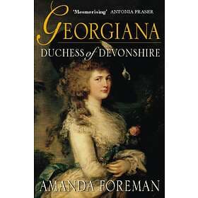 Georgiana, Duchess of Devonshire av Amanda Foreman