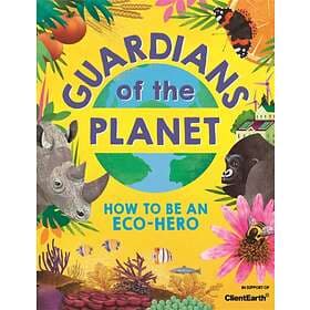 Guardians of the Planet av Clive Gifford