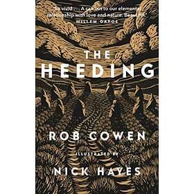 The Heeding av Rob Cowen