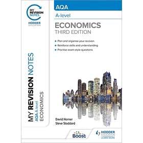 My Revision Notes: AQA A Level Economics Third Edition av David Horner, Steve St