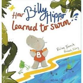 Vivian French How Billy Hippo Learned To Swim av