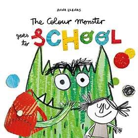 Anna Llenas The Colour Monster Goes to School av