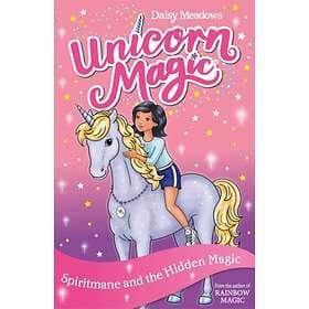 Daisy Meadows Unicorn Magic: Spiritmane and the Hidden Magic av