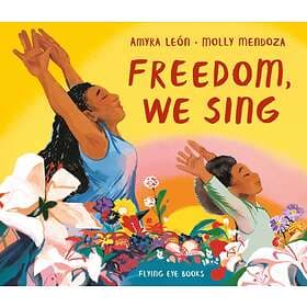 Amyra Leon Freedom, We Sing av