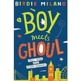 Birdie Milano Boy Meets Ghoul av