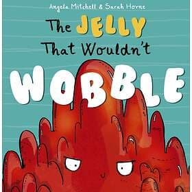 Angela Mitchell The Jelly That Wouldn't Wobble av
