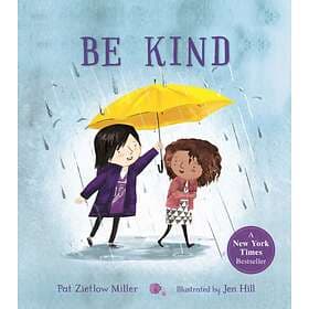Pat Zietlow Miller Be Kind av