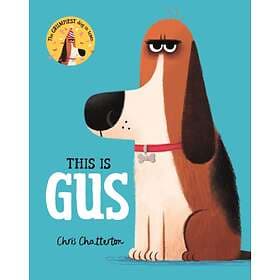 Chris Chatterton This Is Gus av