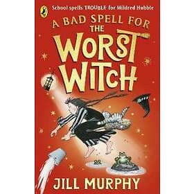 Bad Spell for the Worst Witch