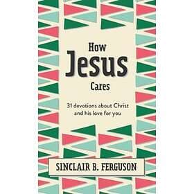 How Jesus Cares