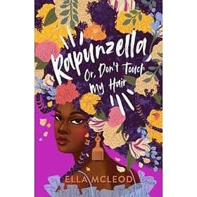Rapunzella, Or, Don't Touch My Hair