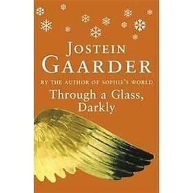 Through A Glass, Darkly