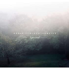 Schlochtermeier Robin: Spectral (Vinyl)