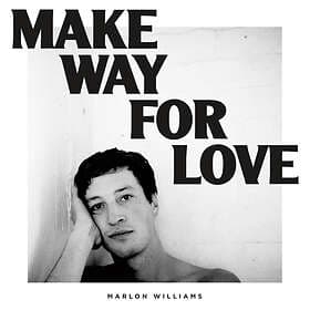 Marlon Williams Make Way For Love CD