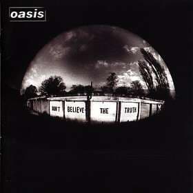 Oasis - Don't Believe The Truth LP