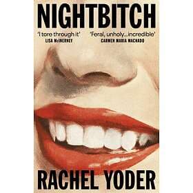 Nightbitch - Rachel Yoder