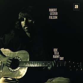 Robert Lester Folsom Ode To A Rainy Day: Archives 1972-1975 CD
