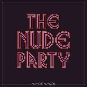 Nude Party Midnight Manor CD