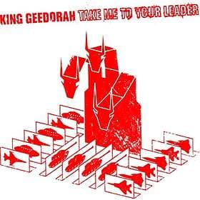 Geedorah Take Me To Your Leader CD