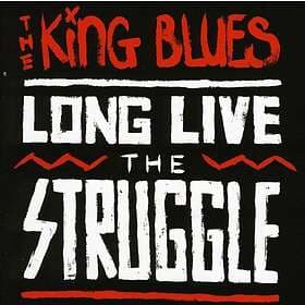 The King Blues Long Live Struggle CD