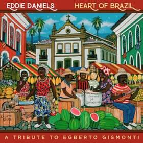 EDDIE DANIELS Heart Of Brazil CD