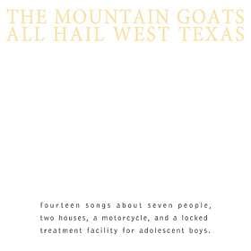 The Mountain Goats All Hail West Texas (Remastered) CD