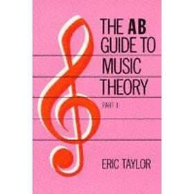 The AB Guide to Music Theory, Part I (Sheet music)