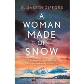 A Woman Made of Snow