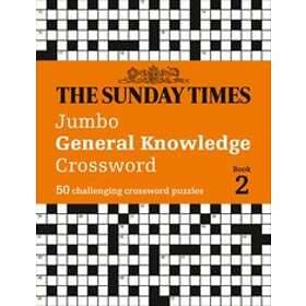 The Sunday Times Jumbo General Knowledge Crossword Book 2