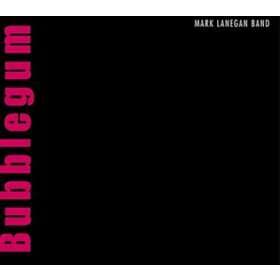 Mark Lanegan Bubblegum CD