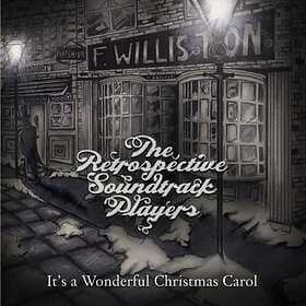 The Retrospective Soundtrack Players It's A Wonderful Christmas Carol CD