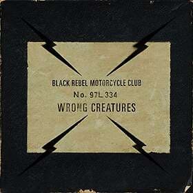 Black Rebel Motorcycle Club Wrong Creatures CD