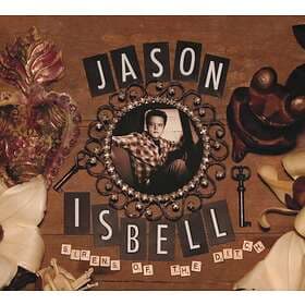 Jason Isbell Sirens Of The Ditch Deluxe Edition CD