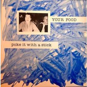 Your Food Poke It With A Stick CD