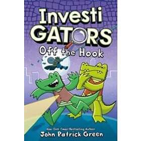 John Patrick Green: InvestiGators: Off the Hook