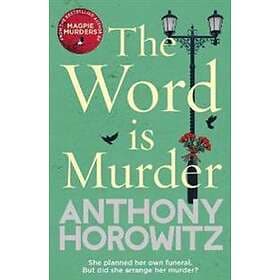 Anthony Horowitz: The Word Is Murder