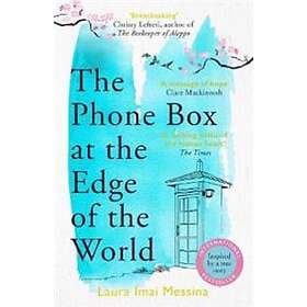 Laura Messina: The Phone Box at the Edge of World