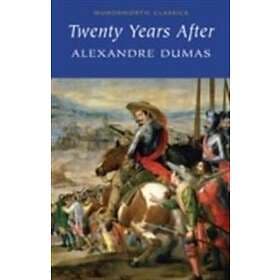 Alexandre Dumas: Twenty Years After