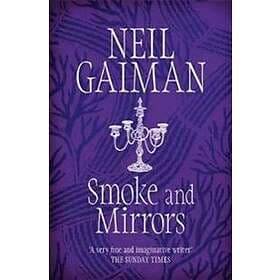 Neil Gaiman: Smoke and Mirrors