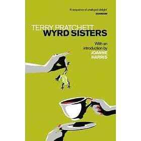 Sir Terry Pratchett: Wyrd Sisters