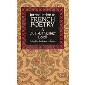 Stanley Appelbaum: Introduction to French Poetry