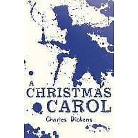 Charles Dickens: A Christmas Carol