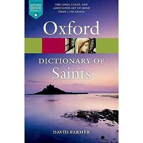 David Farmer: The Oxford Dictionary of Saints, Fifth Edition Revised