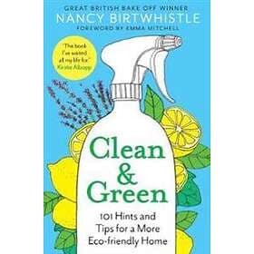 Nancy Birtwhistle: Clean &; Green
